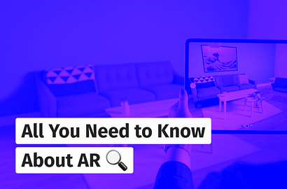 Augmented Reality (AR) – All you need to know