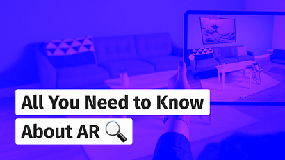 Augmented Reality (AR) – All you need to know