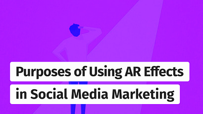 Why You Should Use Augmented Reality Effects In Your Social Media Campaigns?